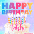 Animated Happy Birthday Cake with Name Takhi and Burning Candles