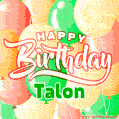 Happy Birthday Image for Talon. Colorful Birthday Balloons GIF Animation.