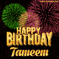 Wishing You A Happy Birthday, Tameem! Best fireworks GIF animated greeting card.