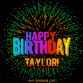 A colorful animated GIF featuring the text 'Happy Birthday Taylor!' in rainbow colors with a dynamic iridescent firework display in the background.