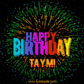New Bursting with Colors Happy Birthday Taym GIF and Video with Music