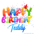 Happy Birthday Teddy - Creative Personalized GIF With Name