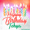 Happy Birthday GIF for Tehya with Birthday Cake and Lit Candles