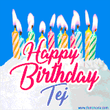 A cheerful animated GIF featuring colorful lit birthday candles on a white cake, with the text 'Happy Birthday Tej' in bold red and blue script on a bright blue background.