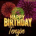 Wishing You A Happy Birthday, Tenzin! Best fireworks GIF animated greeting card.
