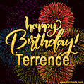 Happy Birthday, Terrence! Celebrate with joy, colorful fireworks, and unforgettable moments.