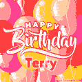 Happy Birthday Terry - Colorful Animated Floating Balloons Birthday Card