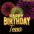 Wishing You A Happy Birthday, Tessa! Best fireworks GIF animated greeting card.