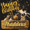 Celebrate Thaddeus's birthday with a GIF featuring chocolate cake, a lit sparkler, and golden stars
