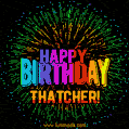 New Bursting with Colors Happy Birthday Thatcher GIF and Video with Music