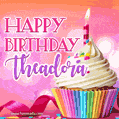 Happy Birthday Theadora - Lovely Animated GIF