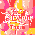 Happy Birthday Thera - Colorful Animated Floating Balloons Birthday Card