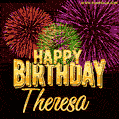 Wishing You A Happy Birthday, Theresa! Best fireworks GIF animated greeting card.