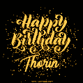 Happy Birthday Card for Thorin - Download GIF and Send for Free