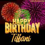 A golden 'Happy Birthday Tiffani' message with vibrant fireworks in the background, creating a festive and celebratory vibe in this animated name GIF.