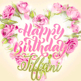 A stunning heart made of pink roses surrounds the elegant script text 'Happy Birthday Tiffani' on a soft beige background. Animated sparkles add a magical and festive feel.