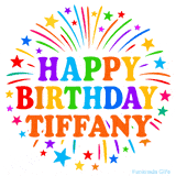 Happy Birthday Tiffany' GIF with rainbow-colored letters, colorful stars, and fireworks on white background.