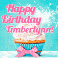Happy Birthday Timberlynn! Elegang Sparkling Cupcake GIF Image.