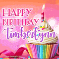 Happy Birthday Timberlynn - Lovely Animated GIF