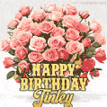 Birthday wishes to Tinley with a charming GIF featuring pink roses, butterflies and golden quote