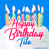 A cheerful animated GIF featuring colorful lit birthday candles on a white cake, with the text 'Happy Birthday Tito' in bold red and blue script on a bright blue background.