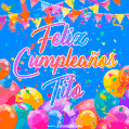 A vibrant animated GIF with 'Feliz Cumpleaños Tito' written in colorful script, surrounded by balloons, confetti, and bunting on a bright blue background.