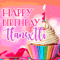 Happy Birthday Tlanextli - Lovely Animated GIF