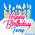 Happy Birthday GIF for Tony with Birthday Cake and Lit Candles