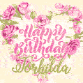 Pink rose heart shaped bouquet - Happy Birthday Card for Torhilda