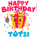 Funny Happy Birthday Totsi GIF