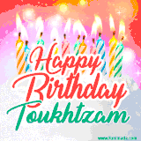 Bright birthday candles with rainbow flames on a cake, alongside the text 'Happy Birthday Toukhtzam' in vibrant script in this celebratory animated GIF.
