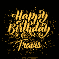 Happy Birthday Card for Travis - Download GIF and Send for Free