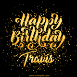 Animated GIF with colorful, festive 'Happy Birthday Travis' text decorated with patterns, a party hat, and falling confetti. A vibrant and cheerful design for birthday celebrations.