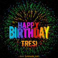 New Bursting with Colors Happy Birthday Tres GIF and Video with Music