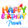 Happy Birthday Trevor - Creative Personalized GIF With Name