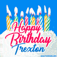 Happy Birthday GIF for Trexton with Birthday Cake and Lit Candles