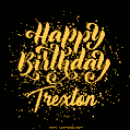 Happy Birthday Card for Trexton - Download GIF and Send for Free