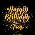 Happy Birthday Card for Trey - Download GIF and Send for Free