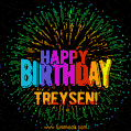New Bursting with Colors Happy Birthday Treysen GIF and Video with Music