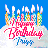 A cheerful animated GIF featuring colorful lit birthday candles on a white cake, with the text 'Happy Birthday Trigg' in bold red and blue script on a bright blue background.