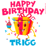 A funny animated birthday GIF with the words 'Happy Birthday Trigga', colorful gift box with arms and legs, holding a cupcake with a lit candle  with confetti everywhere.