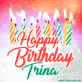 Happy Birthday GIF for Trina with Birthday Cake and Lit Candles