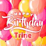 A vibrant name GIF featuring colorful balloons in shades of pink, orange, and yellow with the bold text 'Happy Birthday Trine' in festive fonts, creating a lively birthday vibe.