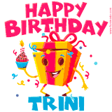 A vibrant and funny gift box character with a happy face dancing with a cupcake and the text 'Happy Birthday Trini,' surrounded by animated confetti and party vibes.