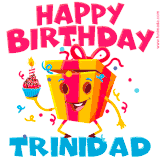 A funny animated birthday GIF with the words 'Happy Birthday Trinidada', colorful gift box with arms and legs, holding a cupcake with a lit candle  with confetti everywhere.