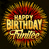 Golden 'Happy Birthday Trinitee' text accompanied by animated rainbow fireworks for a festive animated greeting.