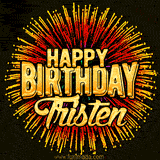 Golden 'Happy Birthday Tristen' text accompanied by animated rainbow fireworks for a festive animated greeting.