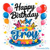 An animated card for Troy featuring four colorful butterflies on top of a cake decorated with little flowers.