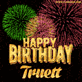 Wishing You A Happy Birthday, Truett! Best fireworks GIF animated greeting card.