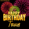 Wishing You A Happy Birthday, Truus! Best fireworks GIF animated greeting card.